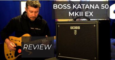 Recensione del nuovo Boss Katana 50 MKII EX: scopriamo le novità