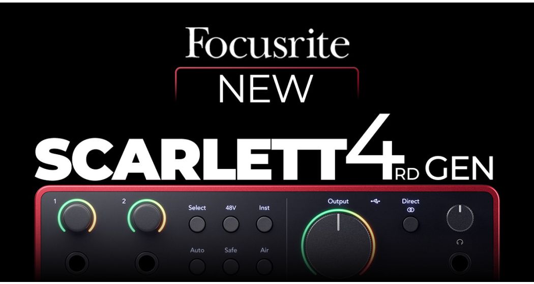 L'attesa è finita per la 4th generation delle Focusrite Scarlett