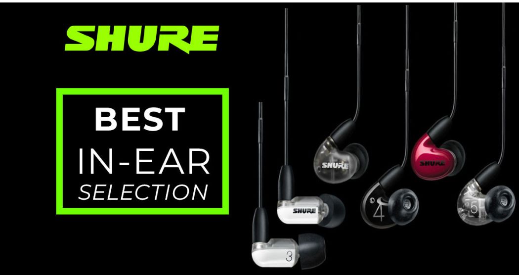 Cuffie in-ear: i migliori auricolari Shure