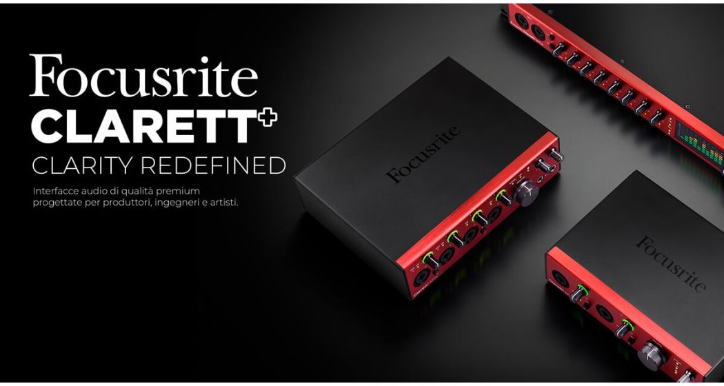 Focusrite Clarett si rinnova e diventa Clarett+