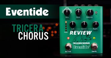 Recensione Eventide Tricerachorus: il chorus per tutte le esigenze