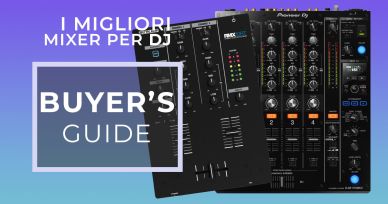 Guida all'acquisto mixer per DJ con effetti